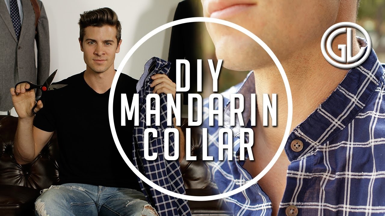 How to: Make a DIY Mandarin Collar || Gent's Lounge
