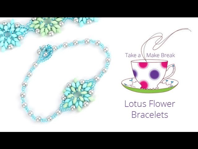 Lotus Flower Bracelets | Take a Make Break with Sarah