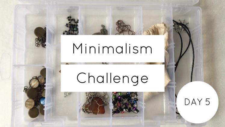 Minimalism Challenge Day 5: Jewelry