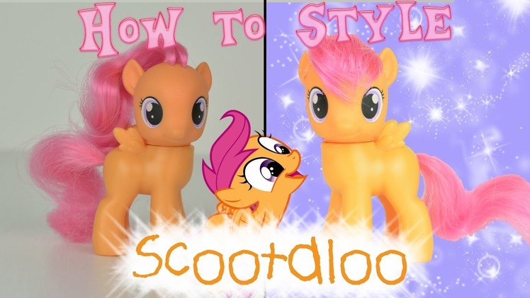 MLP Scootaloo Hair Styling Tutorial How to Style MLP Hairstyle | MLP Fever