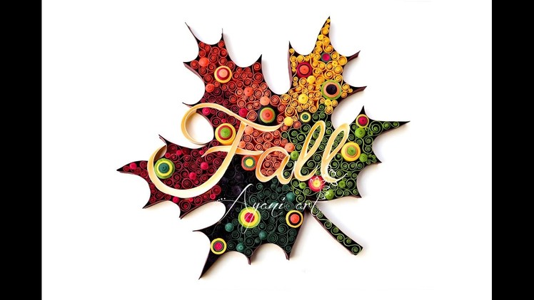 Quilling Fall Leaf Typography Tutorial