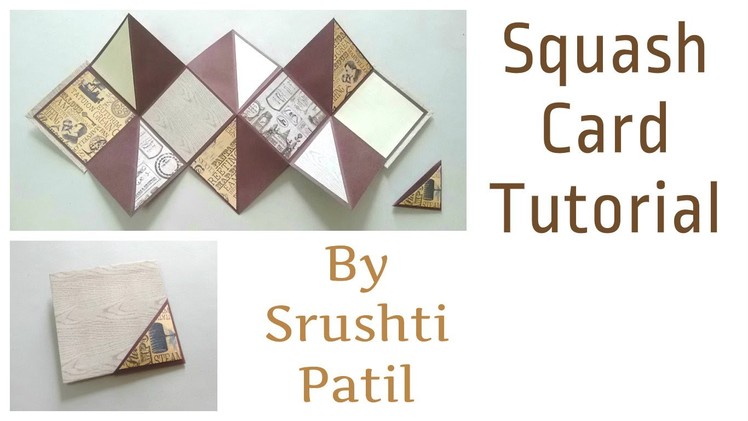 Squash Card Tutorial | by Srushti Patil