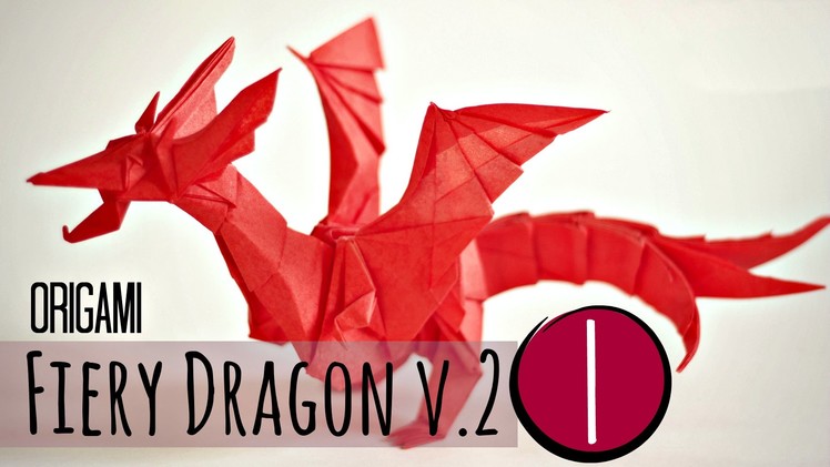 (1.5) How to make an origami Fiery Dragon v.2 (Kade Chan)