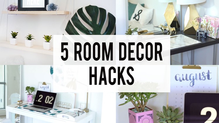 5 Decorating Room Hacks | ANN LE