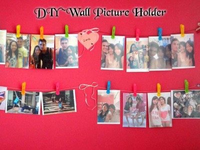 ❤ DIY ~ Wall Picture Holder  ❤