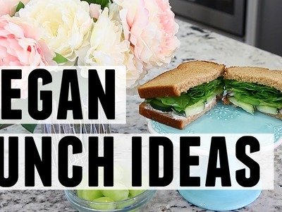 Easy & Vegan BACK TO SCHOOL Lunch Ideas