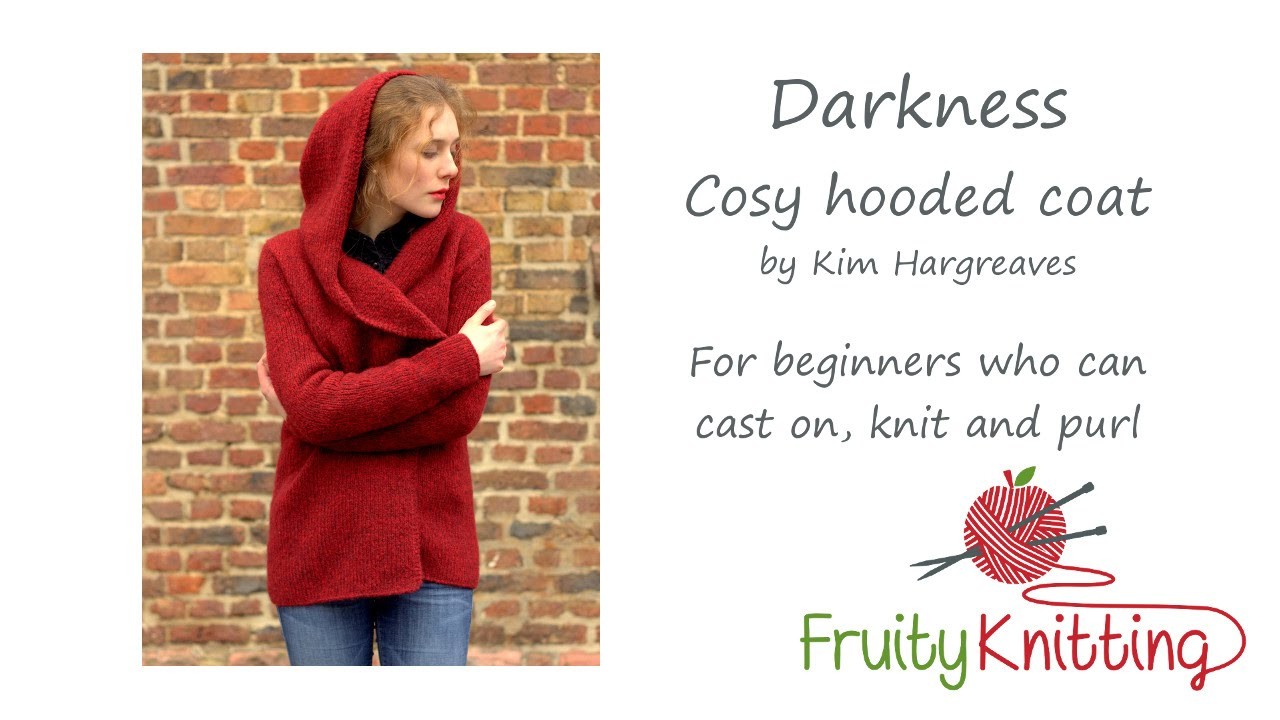 Fruity Knitting Tutorial - Darkness Coat
