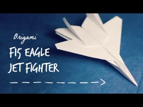 How to make an F15 Paper Plane 折り紙 ジェット
