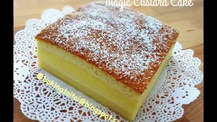 Magic Custard Cake 魔术卡士达蛋糕 by Baking Taitai