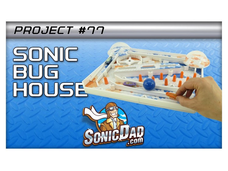 Make the Sonic Hexbug House! Project #77!