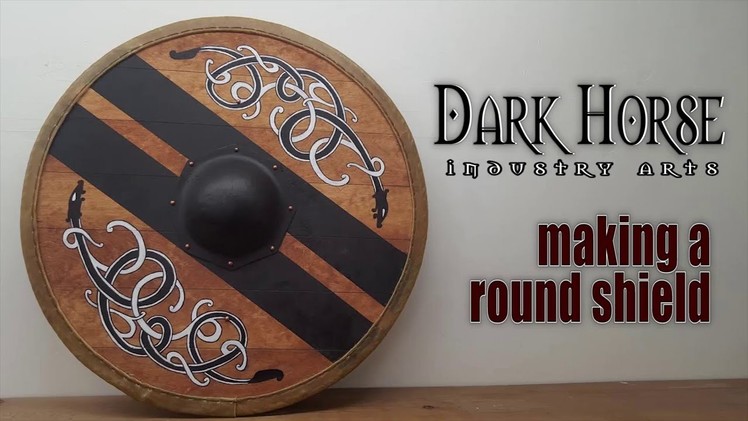 Making a Viking Round Shield