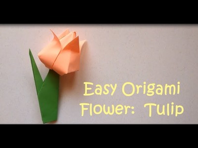 Origami Flower: Easy Tutorial for Beginners (Tulip)