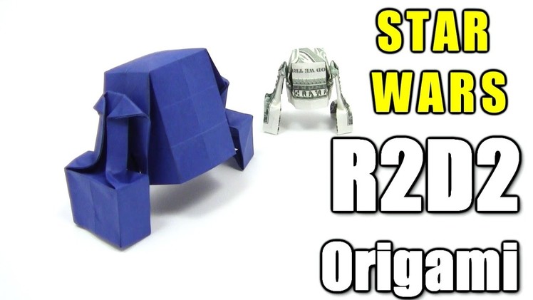 Origami STAR WARS R2D2 by Michael Shannon - Yakomoga dollar Origami tutorial
