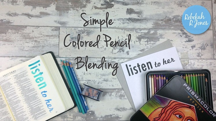 Simple Colored Pencil Blending - Bible Art Journaling Challenge Week 28