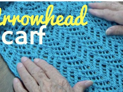 The Arrowhead Stitch Scarf