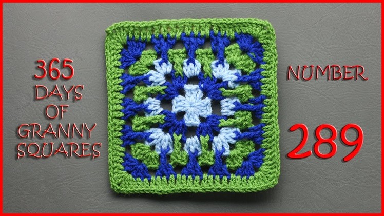 365 Days of Granny Squares Number 289