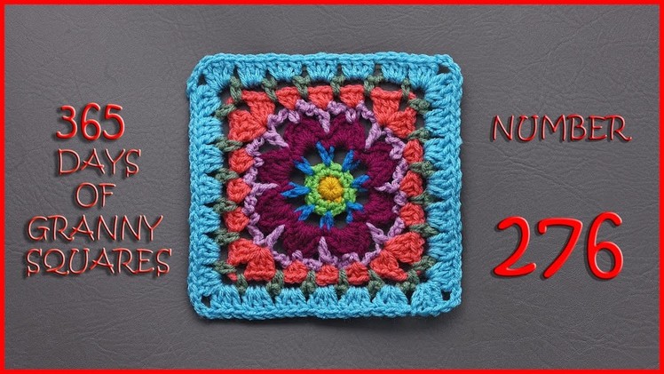 365 Days of Granny Squares Number 276