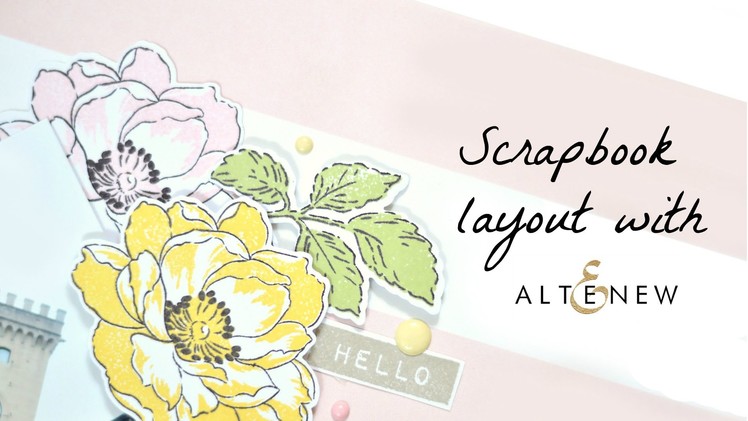 Altenew floral die cuts for scarpbook layout