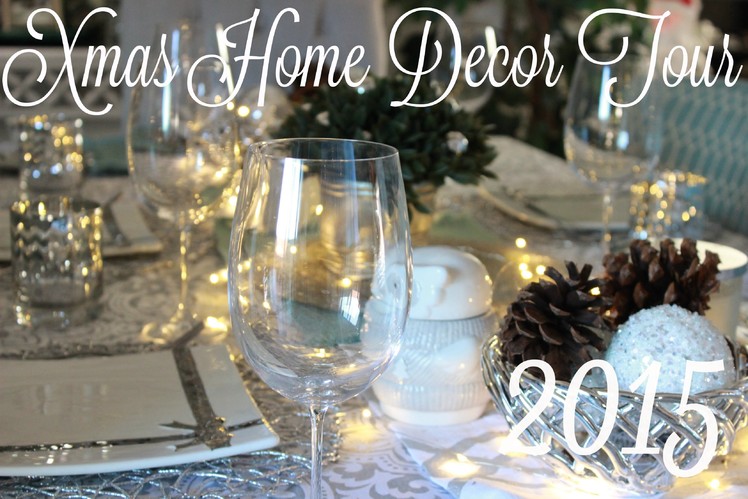 Christmas Home Decor TOUR 2015