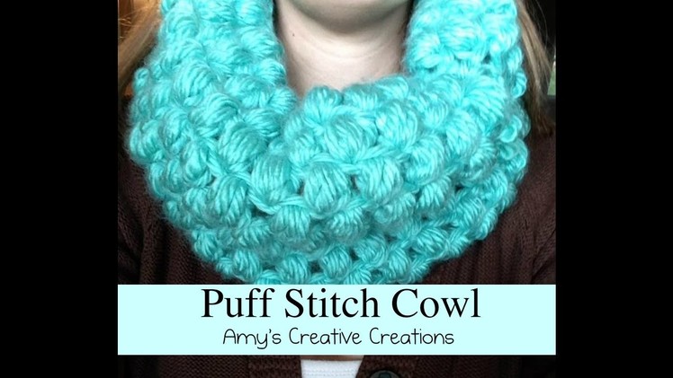 Crochet Puff Stitch Cowl Tutorial