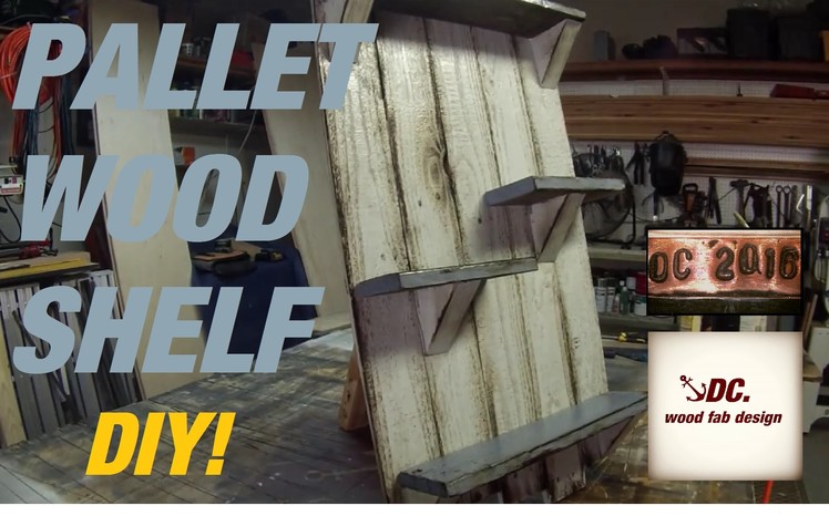 DC. Pallet Wood Shelf. DIY