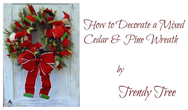 Decorate a RAZ Cedar & Pine Wreath for Christmas