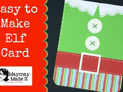 Elf Card So Easy {With and Without Cricut}