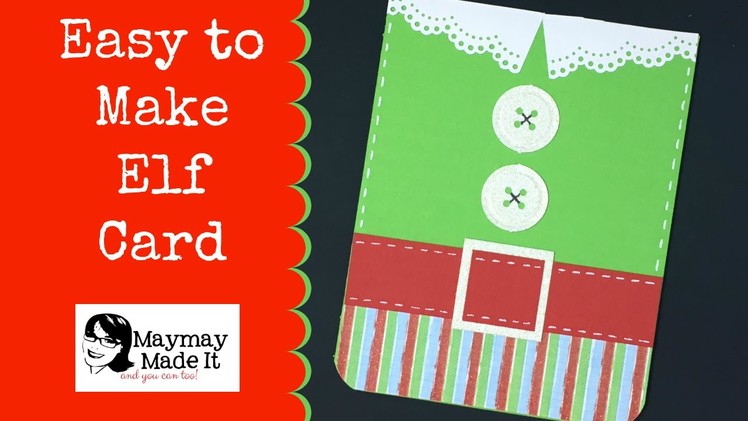 Elf Card So Easy {With and Without Cricut}