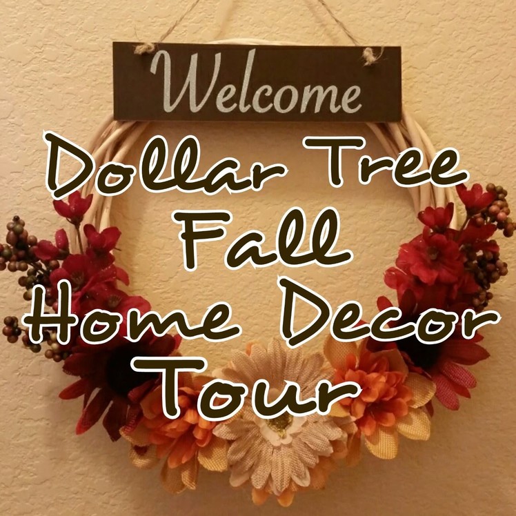 Fall Home Decor Tour - Dollar Tree