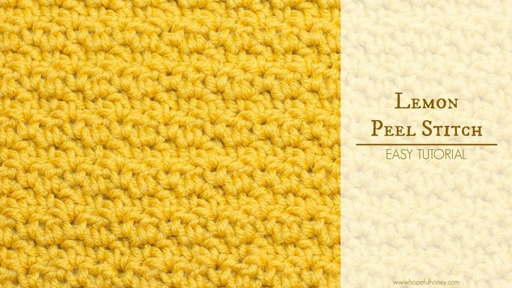 How To: Crochet The Lemon Peel Stitch - Easy Tutorial