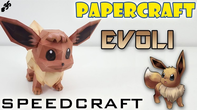 Papercraft - Evoli - Le SpeedCraft de la réalisation !