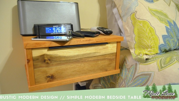 Rustic Modern Design. A Simple Floating Bedside Table