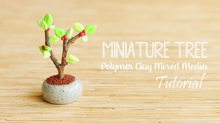 Cute Miniature Tree│Polymer Clay Mixed Media Tutorial
