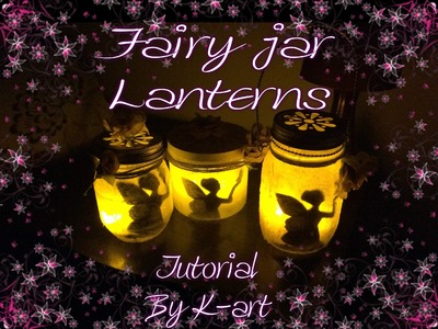 Fairy lantern tutorial