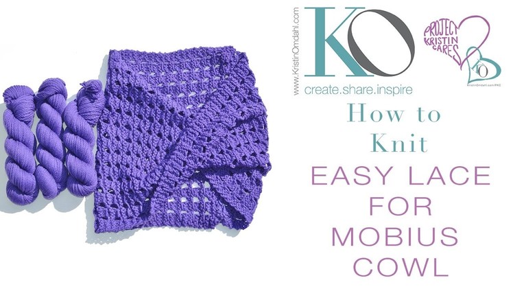How to Knit Lace Mobius Cowl Worsted in Weight Merino Wool