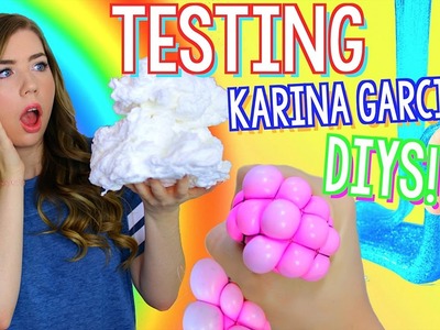 KARINA GARCIA DIYS & LIFE HACKS TESTED!! Stress balls, Slime & more!