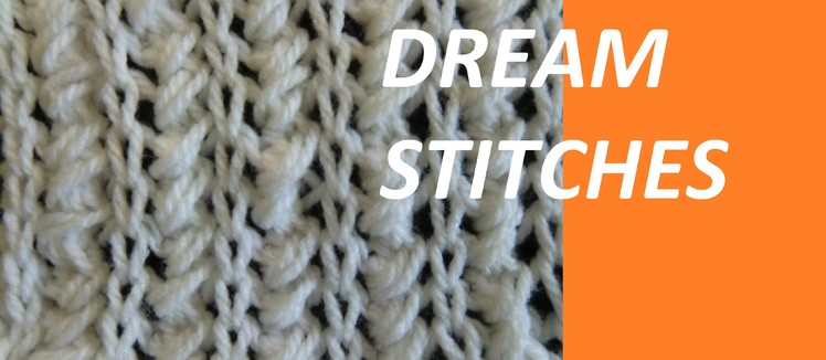 Knit Pattern * DREAM STITCHES *