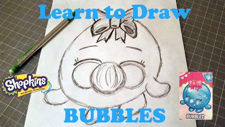 Learn to Draw Shopkins Bubbles
