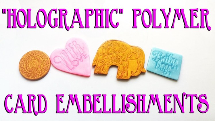 Polymer Clay Faux Holographic Card Embellishments (Mica Shift)