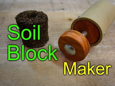 Soil Block Maker - New and Improved