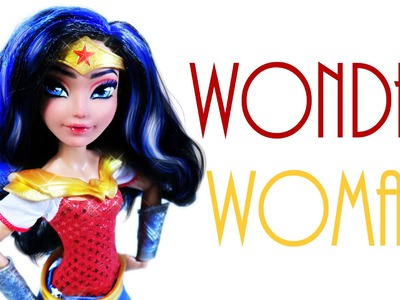 Wonder Woman Doll Repaint [ DC Superhero Girls ]
