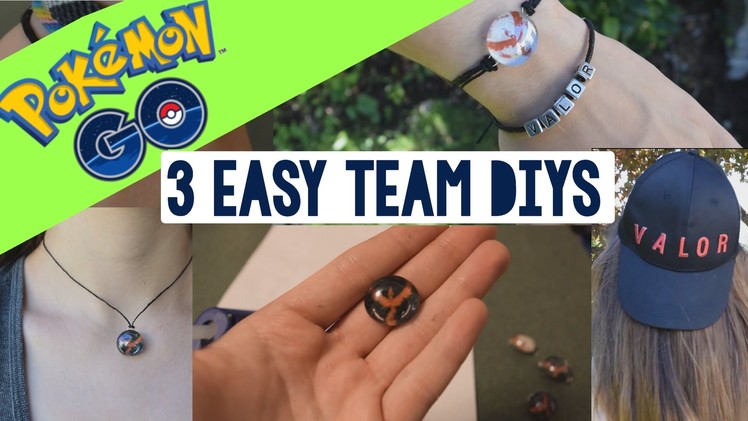3 EASY POKEMON GO TEAM DIYS | Bracelets, necklaces, pins & hat! | Pokémon GO DIY