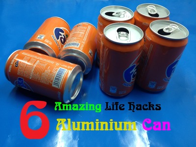 6 Amazing Life Hacks with Aluminium Can - 6 Soda Can Life Hacks