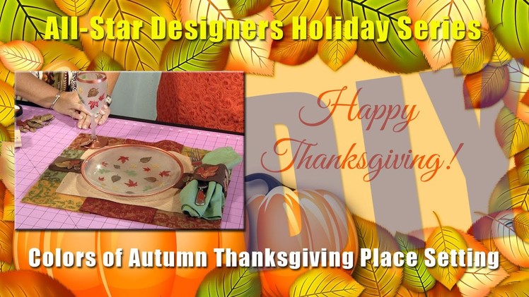 All-Star Designer Series: Colors of Autumn Thanksgiving Placesetting