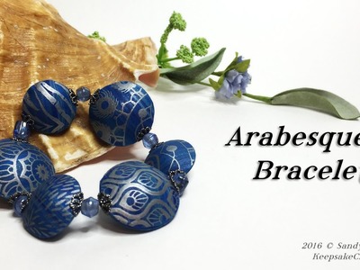Arabesque Bracelet-Silk Screen Polymer Clay Tutorial