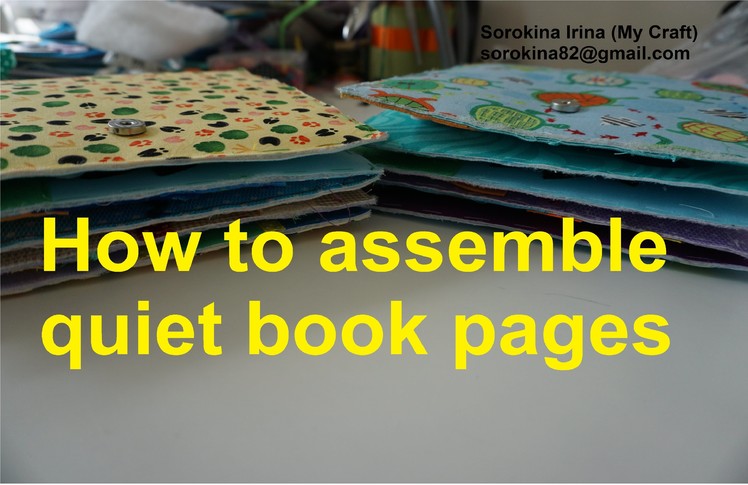 How to assemble quiet book pages
