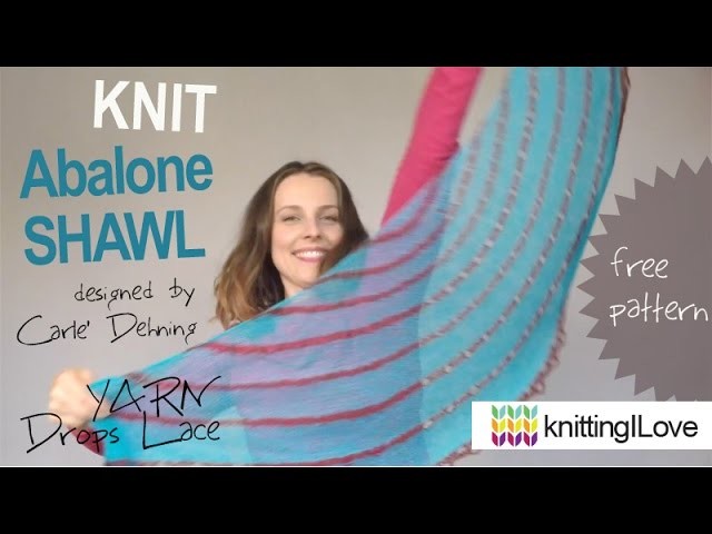 Knit Abalone SHAWL by Carle Dehning FREE PATTERN Drops Lace yarn KnitPro needles | knittingILove