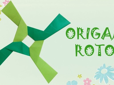 Origami Rotor - Origami Easy