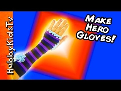 SUPERHERO GLOVES With Socks! Make Fast Easy Arts and Crafts FUN w.HobbyMom HobbyKidsTV