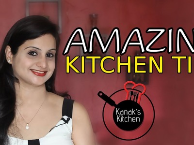 Useful Kitchen Tips and Tricks | Cooking Essentials | Kitchen Hacks India | Kanak's Kitchen